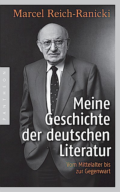 Meine Geschichte der deutschen Literatur