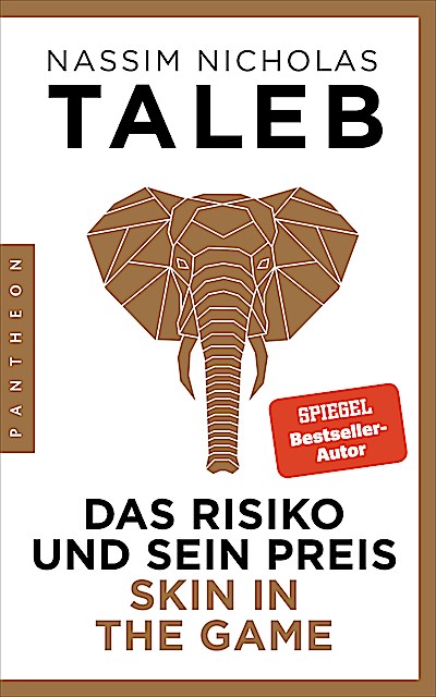 Das Risiko und sein Preis – Skin in the Game