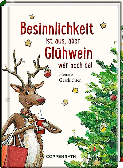 Besinnlichkeit ist aus, aber Glühwein wär noch...
