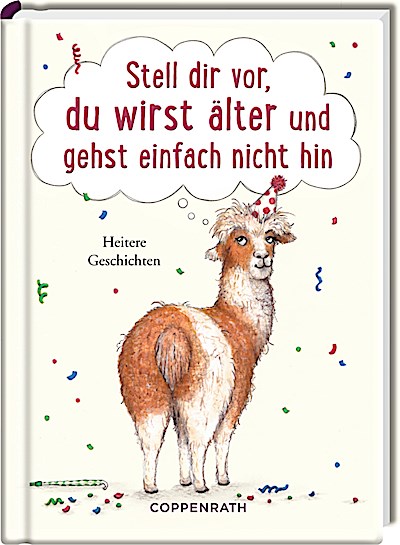Stell dir vor, du wirst älter und gehst einfac...
