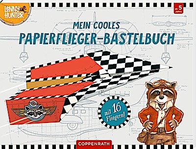Mein cooles Papierflieger-Bastelbuch (Lenny Hu...