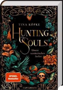 Hunting Souls (1) -  Unsere verräterischen Seelen