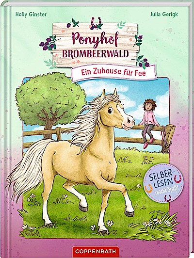 Ponyhof Brombeerwald (1) - Ein Zuhause für Fee