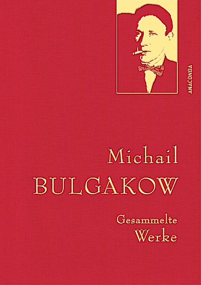 Michail Bulgakow, Gesammelte Werke