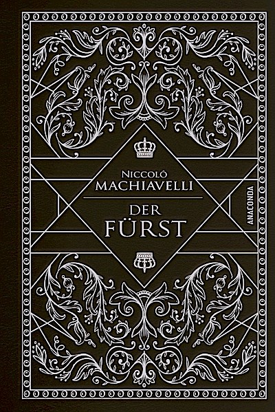 Machiavelli - Der Fürst