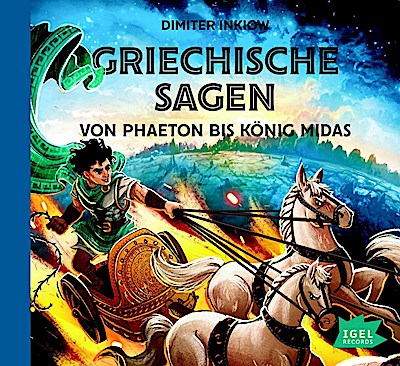 Griechische Sagen II - Von Phaeton bis König Midas