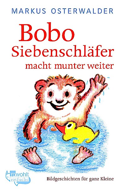 Bobo Siebenschläfer macht munter weiter