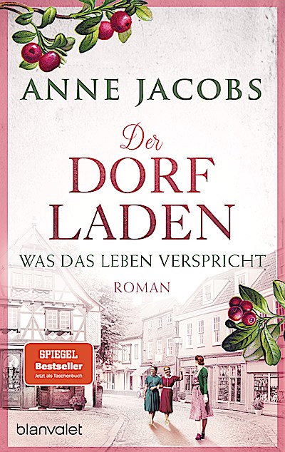 Der Dorfladen - Was das Leben verspricht