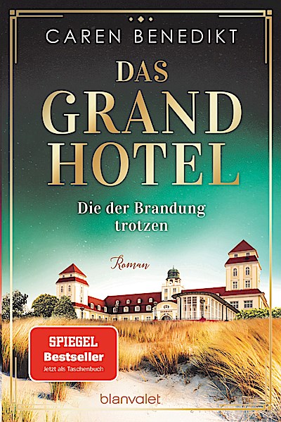 Das Grand Hotel - Die der Brandung trotzen