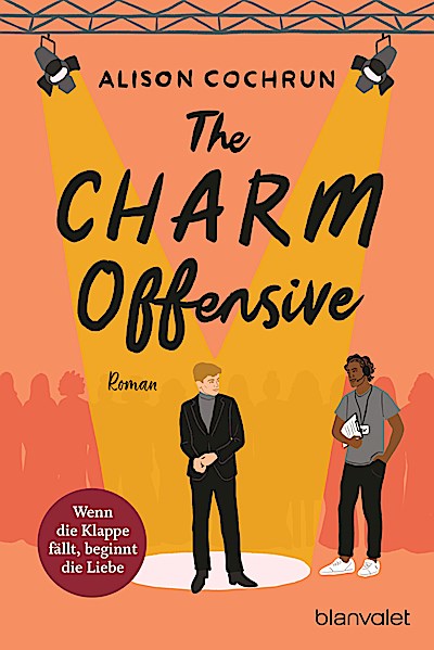 The Charm Offensive - Wenn die Klappe fällt, b...