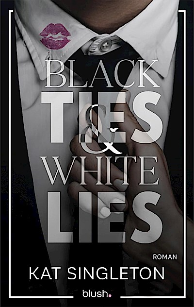 Black Ties and White Lies