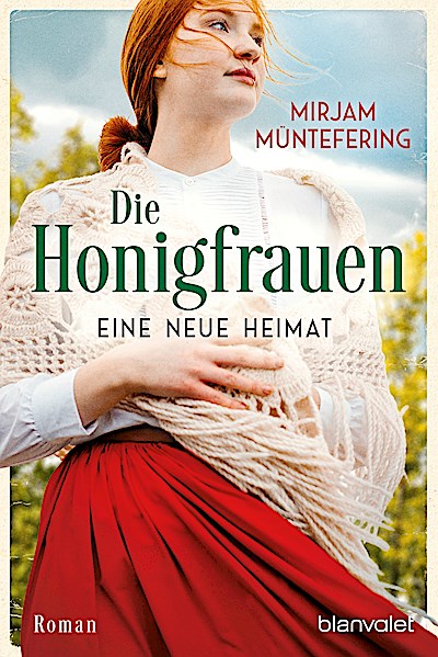 Die Honigfrauen - Eine neue Heimat