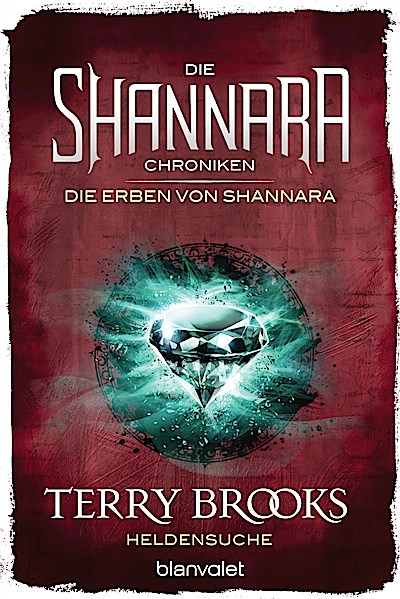 Die Shannara-Chroniken: Die Erben von Shannara...