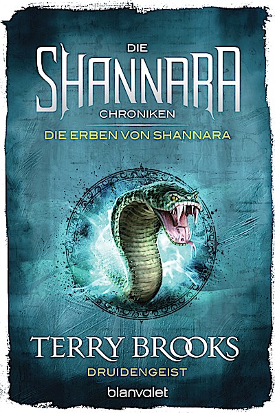 Die Shannara-Chroniken: Die Erben von Shannara...