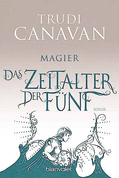 Das Zeitalter der Fünf - Magier