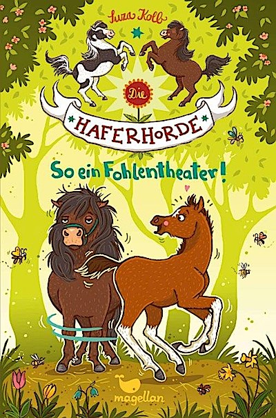 Die Haferhorde - So ein Fohlentheater!