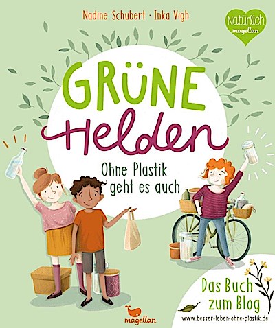 Grüne Helden - Ohne Plastik geht es auch