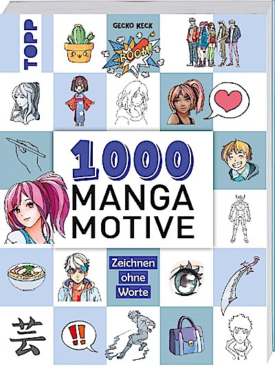 1000 Manga Motive - Zeichnen ohne Worte