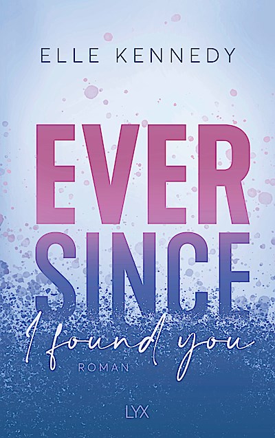 Ever Since I Found You