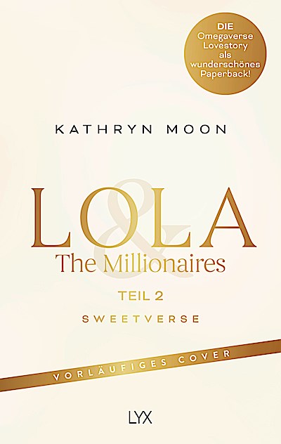 Lola & the Millionaires – Teil 2