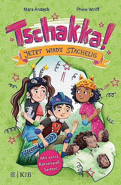 Tschakka! (2) - Jetzt wird’s stachelig!