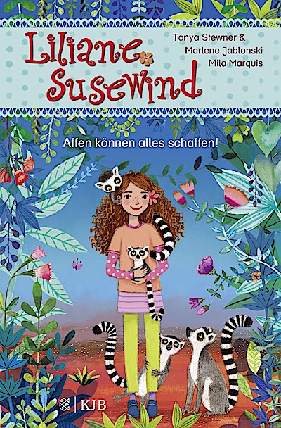 Liliane Susewind ab 6 (17) Affen können alles schaffen!