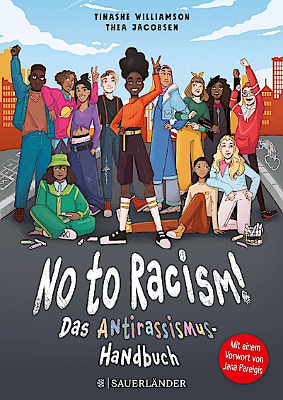 No to Racism! (Das Antirassismus-Handbuch)