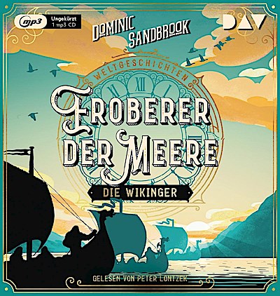 Weltgeschichte(n) (5) Eroberer der Meere: Die Wikinger