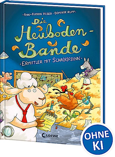 Die Heuboden-Bande (Band 1) - Ermittler mit Sc...