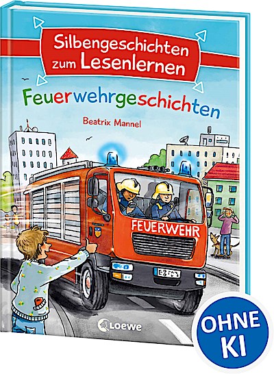 Silbengeschichten zum Lesenlernen - Feuerwehrg...