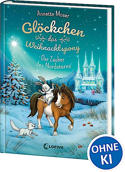 Glöckchen, das Weihnachtspony (Band 2) - Der Z...