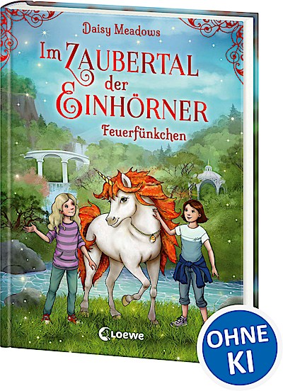 Im Zaubertal der Einhörner (Band 1) - Feuerfün...