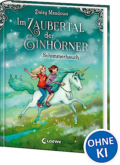 Im Zaubertal der Einhörner (Band 2) - Schimmer...