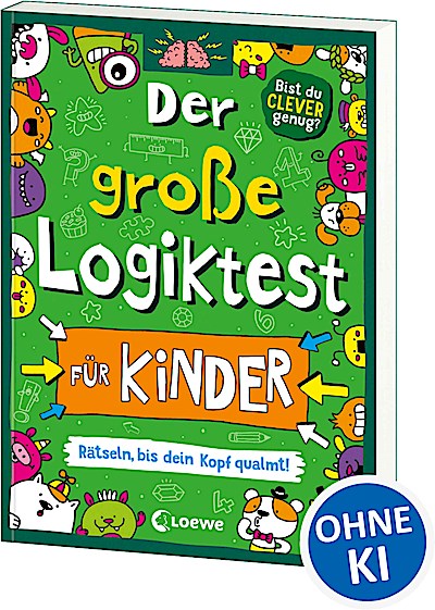 Der große Logiktest für Kinder - Rätseln, bis ...