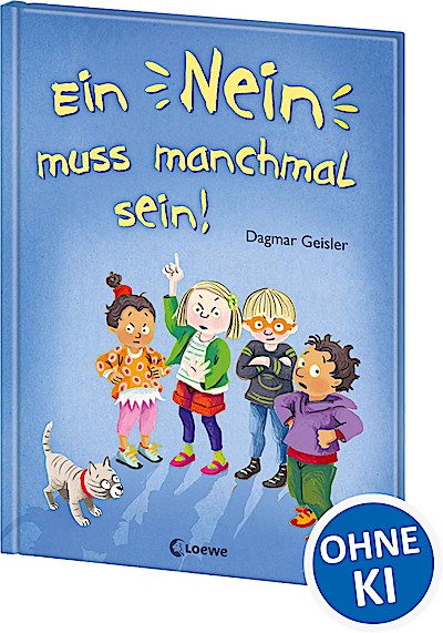 Ein Nein muss manchmal sein! (Starke Kinder, g...