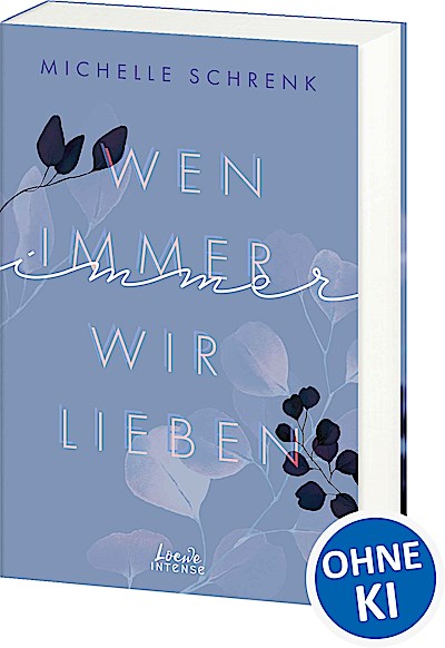 Wen immer wir lieben (Immer-Trilogie, Band 1)