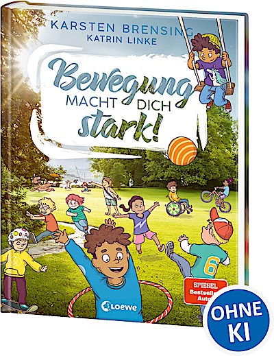 Bewegung macht dich stark!