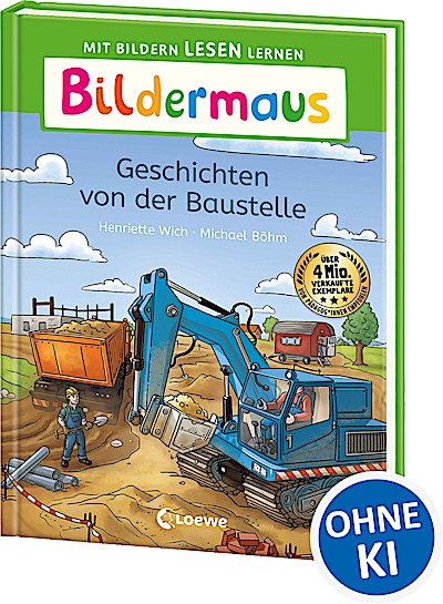 Bildermaus - Geschichten von der Baustelle