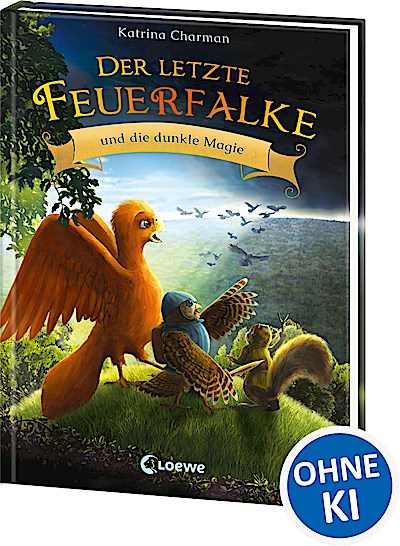 Der letzte Feuerfalke und die dunkle Magie (Ba...