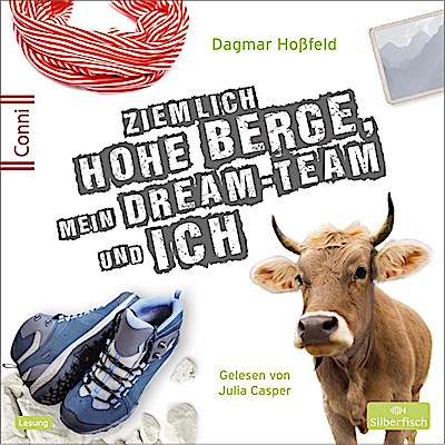 Conni 15 (F.7): Ziemlich hohe Berge, mein Dream-Team und ich