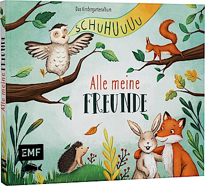 Schuhuuu – Alle meine Freunde – Das Kindergart...