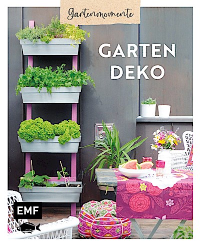 Gartenmomente: Gartendeko