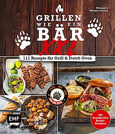 Grillen wie ein Bär XXL | 111 Rezepte für Gril...