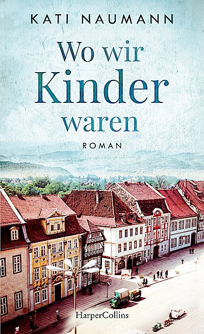Wo wir Kinder waren