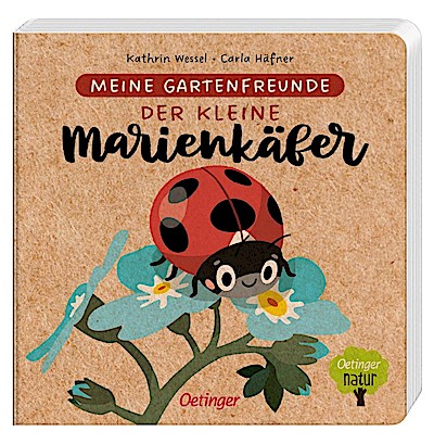 Meine Gartenfreunde - Der kleine Marienkäfer (Oetinger natur