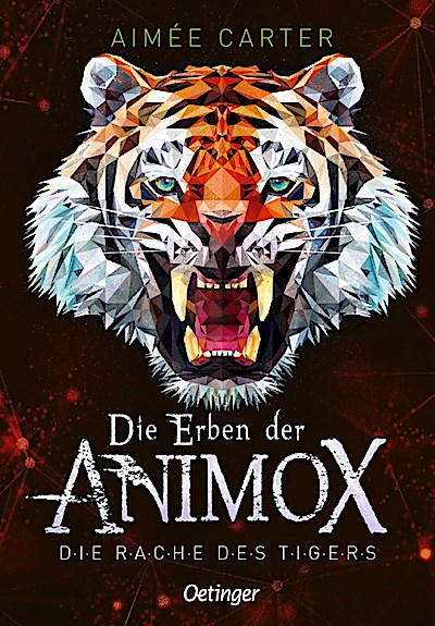 Die Erben der Animox 5 - Die Rache des Tigers