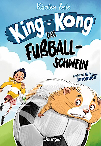 King-Kong, das Fußballschwein. Neu illustriert...