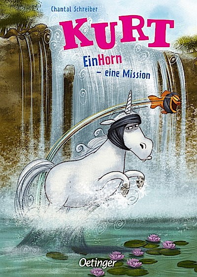 Kurt, Einhorn wider Willen 3. EinHorn – eine M...