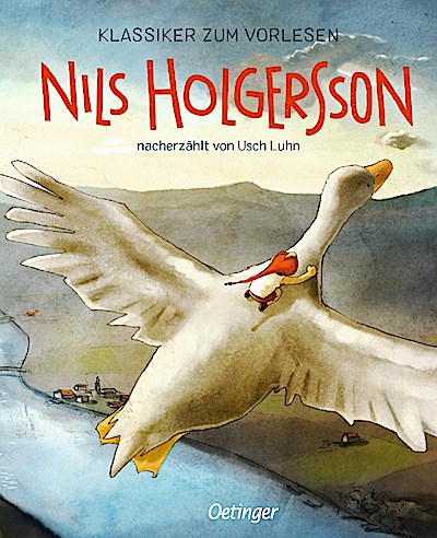 Klassiker zum Vorlesen. Nils Holgersson