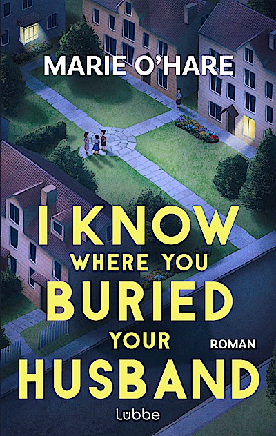 I Know Where You Buried Your Husband